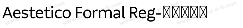 Aestetico Formal Reg字体转换